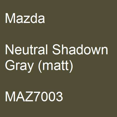 Mazda, Neutral Shadown Gray (matt), MAZ7003.